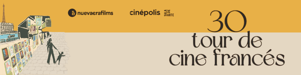 Tour de Cine Francés 2026: películas de la edición 30 y cuándo inicia