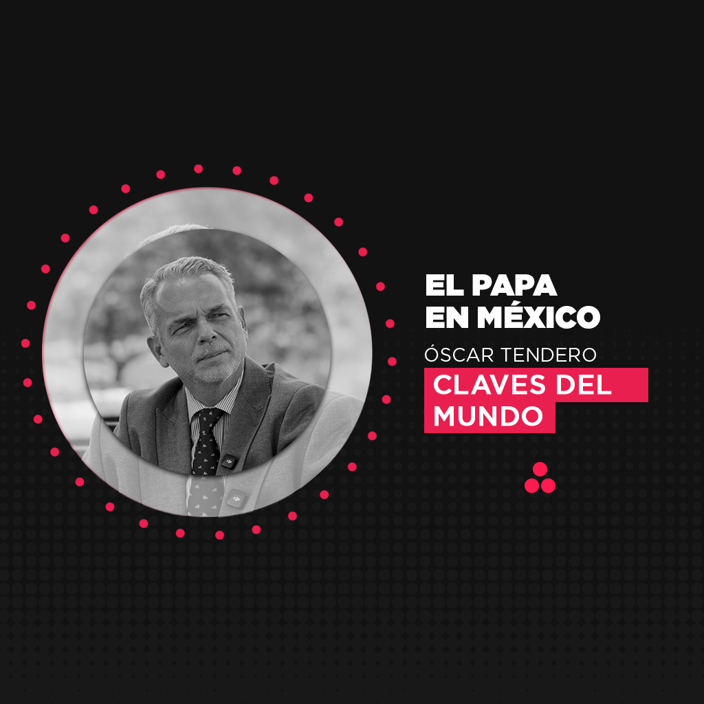Claves del Mundo | El Papa en México