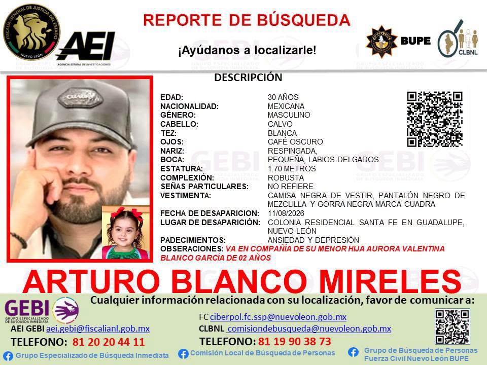 Buscan a Arturo Blanco tras la sustracción de la niña Aurora Valentina en Guadalupe, Nuevo León