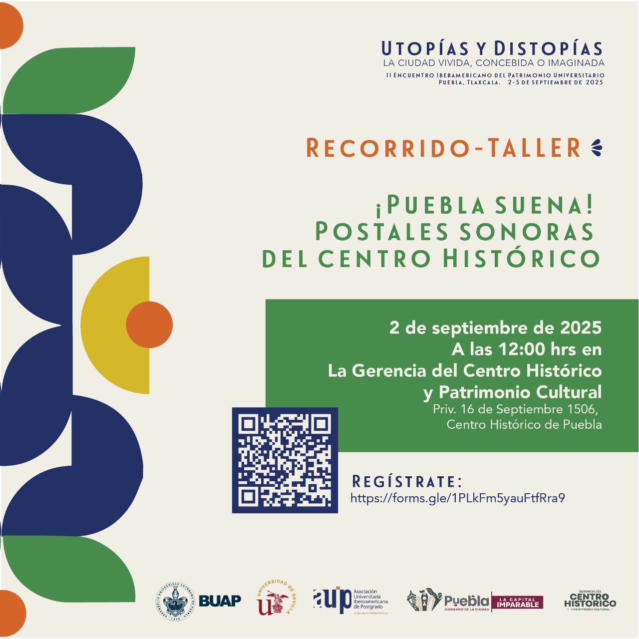 Gobierno de Puebla invita al recorrido-taller “Puebla Suena, postales sonoras del Centro Histórico”