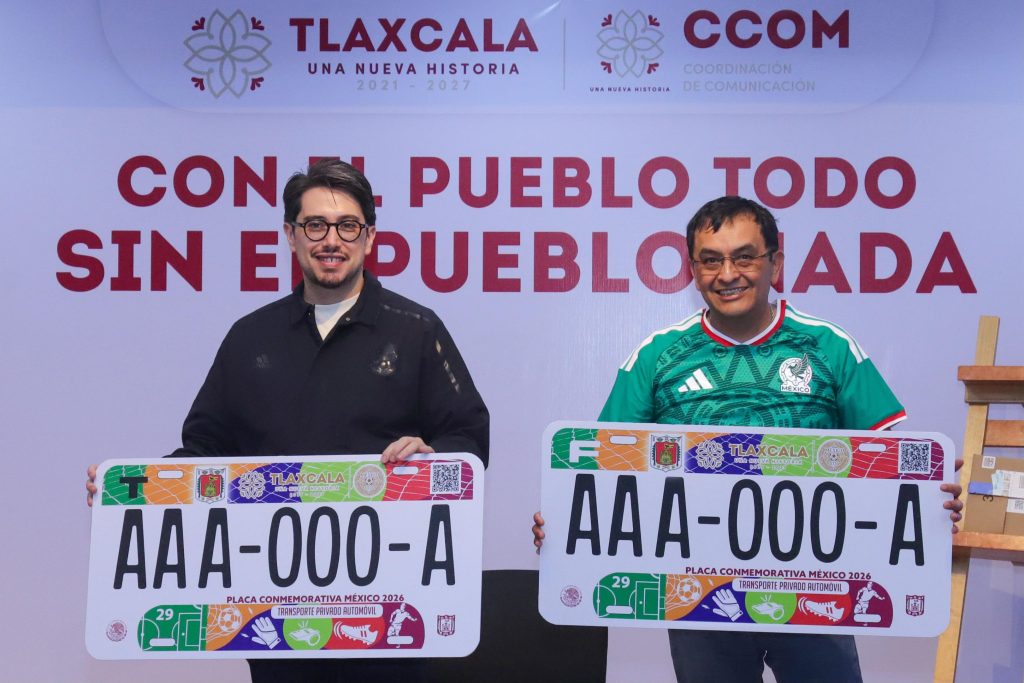 Tlaxcala estrena placas vehiculares conmemorativas por la Copa Mundial de Fútbol 2026